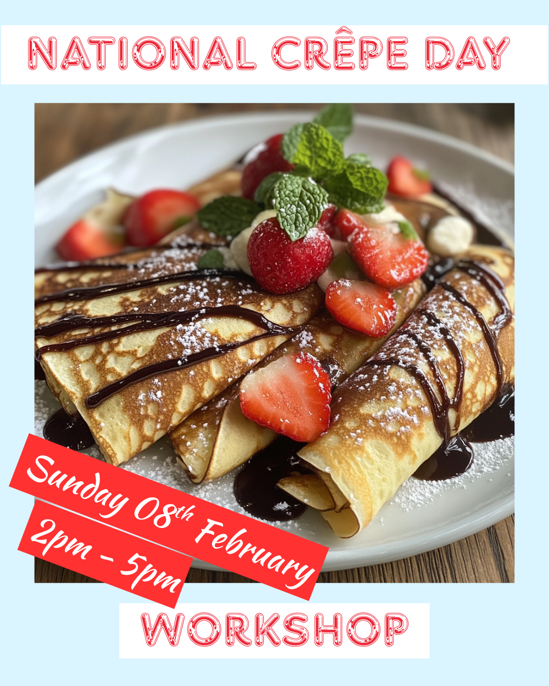 National Crêpe Day Workshop